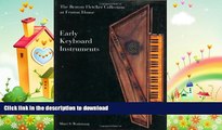 GET PDF  Early Keyboard Instruments: The Benton Fletcher Collection at Fenton House  GET PDF