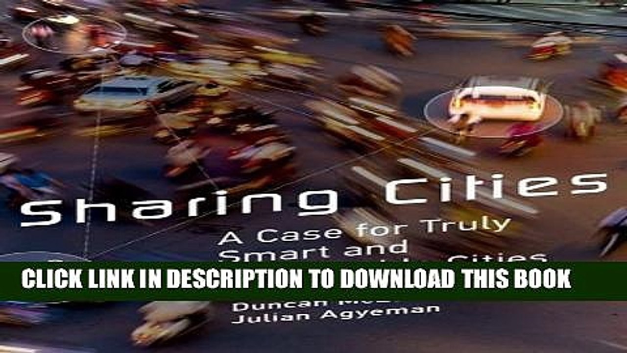 [Read PDF] Sharing Cities: A Case for Truly Smart and Sustainable Cities (Urban and Industrial