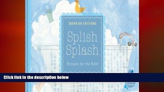 FREE DOWNLOAD  Soapdish Editions: Recipes for the Bath  DOWNLOAD ONLINE