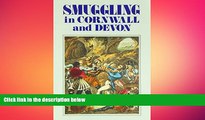 READ book  Smuggling in Cornwall and Devon READ ONLINE