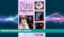 GET PDF  Diana - Collecting on a Princess: Collecting on a Princess FULL ONLINE