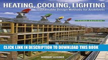 [PDF] Heating, Cooling, Lighting: Sustainable Design Methods for Architects Popular Collection
