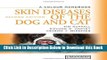 [Reads] A Color Handbook of Skin Diseases of the Dog and Cat US Version, Second Edition