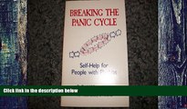 Big Deals  Breaking the Panic Cycle: Self Help for People With Phobias  Best Seller Books Most