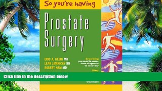 Big Deals  So You re Having Prostate Surgery  Free Full Read Best Seller