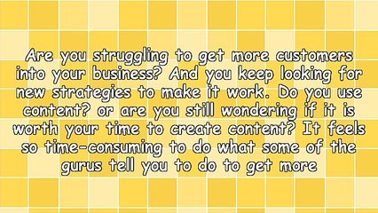 2 Reasons Content Creation Works To Get More Customers