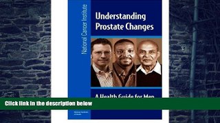 Big Deals  Understanding Prostate Changes: A Health Guide for Men  Best Seller Books Most Wanted