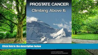Big Deals  Prostate cancer: Climbing above it  Free Full Read Best Seller