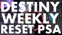 Destiny Weekly Reset PSA, 2016 September 6