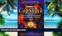 Big Deals  Copshock, Surviving Posttraumatic Stress Disorder: Surviving Posttraumatic Stress