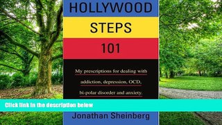 Must Have PDF  Hollywood Steps 101: My prescriptions for dealing with addiction, depression, OCD,