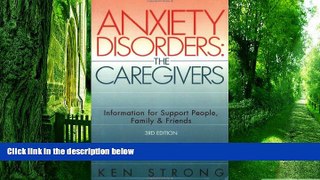 Big Deals  Anxiety Disorders: The Caregivers, Third Edition  Free Full Read Best Seller