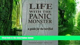 Big Deals  Life With The Panic Monster: A Guide For The Terrified  Best Seller Books Most Wanted