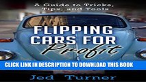 Collection Book Flipping Cars for Profit: A Guide to Tricks, Tips, and Tools