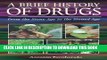 [PDF] A Brief History of Drugs: From the Stone Age to the Stoned Age Popular Collection