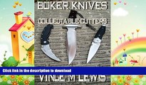 EBOOK ONLINE  Boker Knives: Collectable Cutters FULL ONLINE