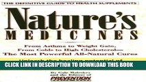 [PDF] Nature s Medicines: From Asthma to Weight Gain, from Colds to Heart Disease- The Most