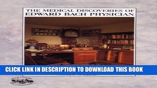 New Book The Medical Discoveries of Edward Bach Physician