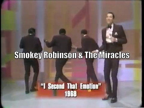 Smokey Robinson & The Miracles I Second That Emotion