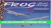 New Book Frog Model Aircraft 1932-1976: The Complete History of the Flying Aircraft   the Plastic