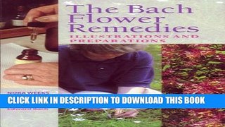 New Book The Bach Flower Remedies Illustrations And Preparations