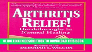 New Book Arthritis Relief: Breakthroughs In Natural Healing