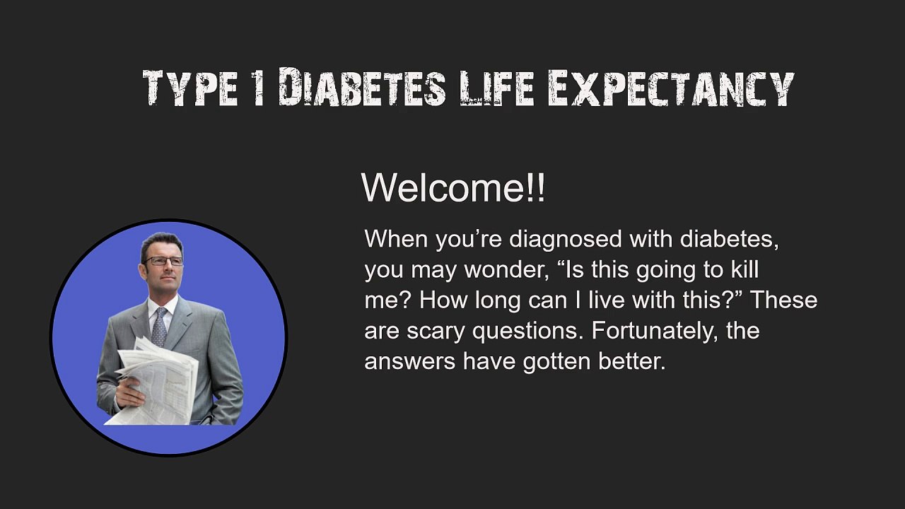 Type 1 diabetes life expectancy