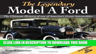 New Book Legendary Model A Ford: The Complete History of America s Favorite Car