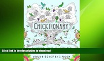 READ  Chicktionary: A Survival Guide To Dating Men: A Unique Adult Coloring Book For Grownups