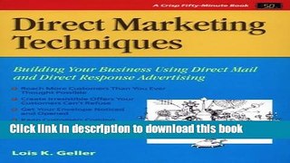 Read Direct Marketing Techniques: Building Your Business Using Direct Mail and Direct Response