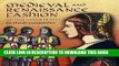 [PDF] Medieval and Renaissance Fashion: 90 Full-Color Plates (Dover Fashion and Costumes) Popular