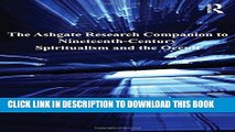 [PDF] The Ashgate Research Companion to Nineteenth-Century Spiritualism and the Occult Full