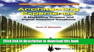 PDF Architecting Experience: A Marketing Science and Digital Analytics Handbook (Advances and