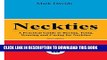 Collection Book Neckties: A Practical Guide to Buying, Tying, Wearing and Caring for Neckties (Men