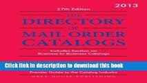 PDF The Directory of Mail Order Catalogs 2013: Includes Separate Section on Business to Business