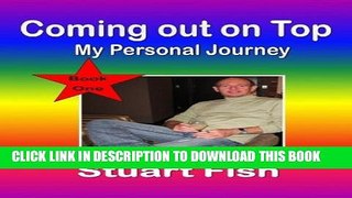 [PDF] Coming Out On Top - Book One - My Personal Journey Full Collection