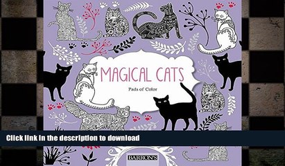 READ BOOK  Magical Cats (Pads of Color) FULL ONLINE