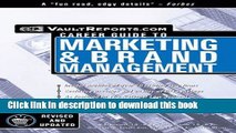 Read Brand Management: The Vault.com Guide to Marketing   Brand Management (Vault Career Guide to
