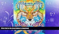 READ  Magic totem: Coloring Book for Grown-Ups, Adult. Beautiful decorative animals, birds,