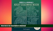 FAVORITE BOOK  Adult Coloring Books: Birds   Animals: Zentangle Patterns - Stress Relieving