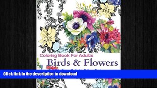 FAVORITE BOOK  Unique Coloring Books: Birds and Flowers : Stress Relieving Pattern Designs