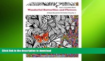 READ  Adult Coloring Book : Wonderful Butterflies And Flowers: Wonderful Butterflies And Flowers