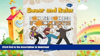 READ BOOK  F*ck the F*cking F*ckers (Sweary Coloring Book for Adults): Swear Word Coloring Book