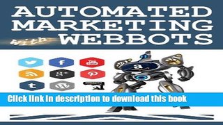 PDF Automated Marketing with Webbots  PDF Free