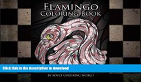 READ  Flamingo Coloring Book: A Coloring Book for Adults Containing 20 Flamingo Designs in a