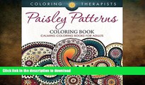 READ BOOK  Paisley Patterns Coloring Book - Calming Coloring Books For Adults (Paisley Patterns