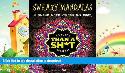 READ  Sweary Mandalas: A Swear Word Colouring Book Midnight Edition: A Unique Black Background