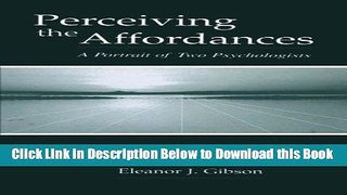 [Best] Perceiving the Affordances: A Portrait of Two Psychologists Online Ebook