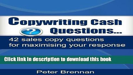 Télécharger la video: Read Copywriting Cash Questions-42 sales copy questions for maximising your response  Ebook Free