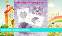 READ BOOK  Holiday Coloring Fun by Molly Harrison: Angels, Polar Bears, Fairies, and More! FULL
